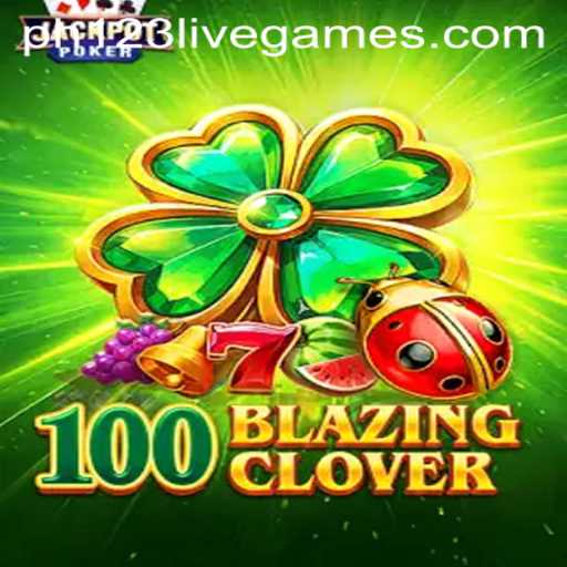 Dive into the Magical World of 100BlazingClover: A Thrilling Gaming Experience